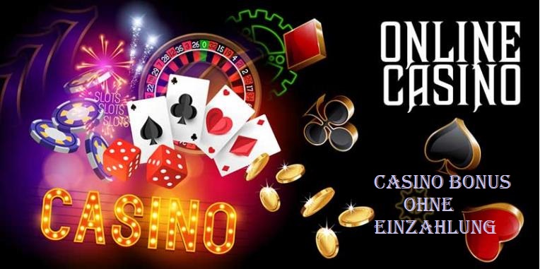 Casino Bonus ohne Einzahlung